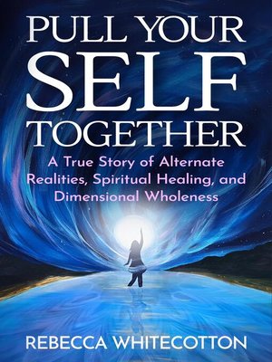 cover image of Pull Your Self Together